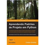 Ficha técnica e caractérísticas do produto Aprendendo Padroes de Projetos em Python - Novatec