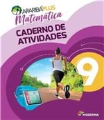 Ficha técnica e caractérísticas do produto Arariba Plus - Caderno de Atividade - Matematica - 9 Ano - 05 Ed