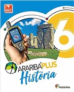 Ficha técnica e caractérísticas do produto Araribá Plus Historia 6 Ano 5 Edição - Moderna