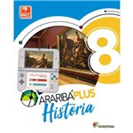 Ficha técnica e caractérísticas do produto Araribá Plus História 8 Ano - Moderna