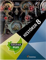 Ficha técnica e caractérísticas do produto ARARIBÁ PLUS - HISTÓRIA 8ª ANO - Moderna