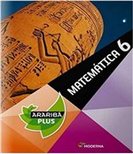 Ficha técnica e caractérísticas do produto Arariba Plus - Matematica - 6 Ano - Ef Ii - 04 Ed - Moderna - Didatico