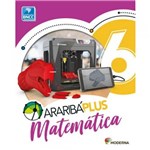 Ficha técnica e caractérísticas do produto Araribá Plus Matemática 6 Ano - Moderna