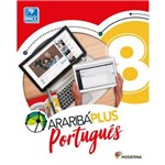 Ficha técnica e caractérísticas do produto Araribá Plus Português 8 Ano - Moderna