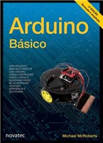 Ficha técnica e caractérísticas do produto Arduino Basico - Novatec - 1