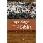 Ficha técnica e caractérísticas do produto Arqueologia Das Terras Da Biblia