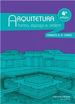 Ficha técnica e caractérísticas do produto Arquitetura - Forma Espaco e Ordem - Martins - 1