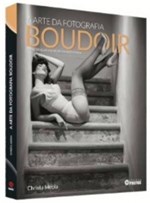 Ficha técnica e caractérísticas do produto Arte da Fotografia Boudoir, a - Photos - 1