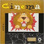 Ficha técnica e caractérísticas do produto Arte E . Cinema