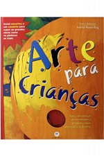 Ficha técnica e caractérísticas do produto Arte para Crianças - Ciranda Cultural