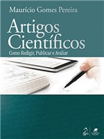 Ficha técnica e caractérísticas do produto Artigos Científicos - Como Redigir, Publicar e Avaliar