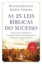Ficha técnica e caractérísticas do produto As 25 Leis Bíblicas do Sucesso