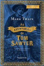 Ficha técnica e caractérísticas do produto As Aventuras de Tom Sawyer - Via Leitura