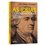 Ficha técnica e caractérísticas do produto As Ideias Conservadores - Tres Estrelas