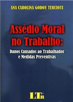 Ficha técnica e caractérísticas do produto AssÃ©dio Moral no Trabalho - Ltr