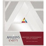 Ficha técnica e caractérísticas do produto Assassin's Creed Unity - Abstergo Entertainment Employee Handbook