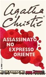 Ficha técnica e caractérísticas do produto Assassinato no Expresso Oriente - Christie,agatha - Ed. L&pm