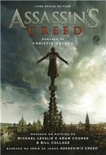 Ficha técnica e caractérísticas do produto Assassins Creed - Livro Oficial do Filme - Galera
