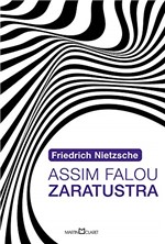 Ficha técnica e caractérísticas do produto Assim Falou Zaratustra - um Livro para Todos e para Ninguém