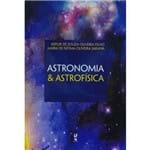 Ficha técnica e caractérísticas do produto Astronomia e Astrofísica