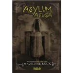 Ficha técnica e caractérísticas do produto Asylum - a Fuga - Plataforma 21