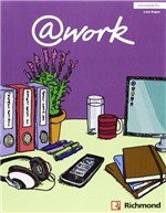 Ficha técnica e caractérísticas do produto At Work Intermediate - Student's Book - Richmond Publishing