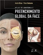 Ficha técnica e caractérísticas do produto Atlas de Anatomia e Prenchimento Global da Face