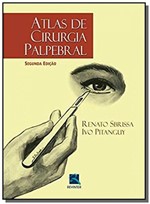 Ficha técnica e caractérísticas do produto Atlas de Cirurgia Palpebral01 - Revinter