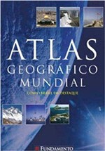 Ficha técnica e caractérísticas do produto Atlas Geográfico Mundial - Fundamento