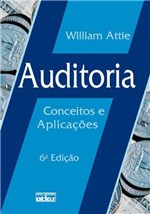 Ficha técnica e caractérísticas do produto Auditoria - Conceitos e Aplicaçoes - Atlas Editora