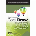 Ficha técnica e caractérísticas do produto Aulas Práticas de Coreldraw X5