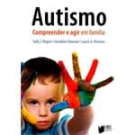 Ficha técnica e caractérísticas do produto Autismo - Compreender e Agir em Família