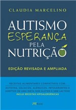 Ficha técnica e caractérísticas do produto AUTISMO ESPERANCA PELA NUTRICAO - 2ª ED - M. Books