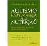 Ficha técnica e caractérísticas do produto Autismo Esperanca Pela Nutricao - M Books - Ed Antiga