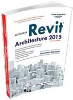 Ficha técnica e caractérísticas do produto Autodesk Revit Architecture 2015 - Erica - 1