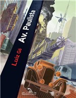 Ficha técnica e caractérísticas do produto Avenida Paulista - Quadrinhos na Cia