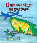 Ficha técnica e caractérísticas do produto Aventura no Pantanal, uma - Franco Editora