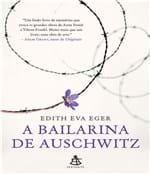 Ficha técnica e caractérísticas do produto Bailarina de Auschwitz, a