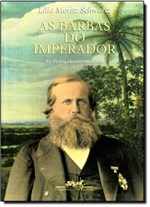 Ficha técnica e caractérísticas do produto Barbas do Imperador, as - Companhia das Letras