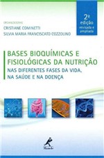 Ficha técnica e caractérísticas do produto Bases Bioquímicas e Fisiológicas da Nutrição - 02Ed/20 - Manole