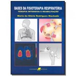 Ficha técnica e caractérísticas do produto Bases da Fisioterapia Respiratoria: Terapia Intens - Guanabara (grupo Gen)