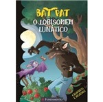 Ficha técnica e caractérísticas do produto Bat Pat 10 - o Lobisomem Lunatico - Fundamento