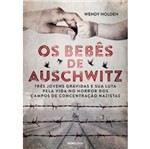 Ficha técnica e caractérísticas do produto Bebes de Auschwitz, os - Globo