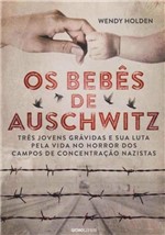 Ficha técnica e caractérísticas do produto Bebês de Auschwitz, os - Globo