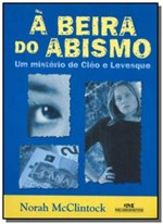 Ficha técnica e caractérísticas do produto Beira do Abismo - um Misterio de Cleo e Levesque - Melhoramentos