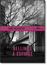 Ficha técnica e caractérísticas do produto Bellini e a Esfinge - Companhia das Letras