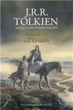 Ficha técnica e caractérísticas do produto Beren e Lúthien J. R. R. Tolkien