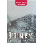 Ficha técnica e caractérísticas do produto Berlim 1945 - Record