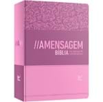 Ficha técnica e caractérísticas do produto Bíblia a Mensagem Semi Luxo Rosa