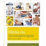 Ficha técnica e caractérísticas do produto Biblia da Aromaterapia, a - Pensamento